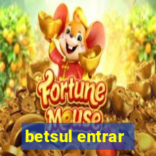 betsul entrar